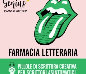 Le Pillole di scrittura creativa della Scuola Genius