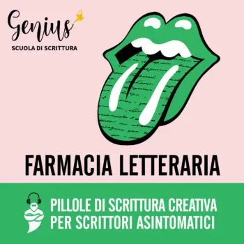 Le Pillole di scrittura creativa della Scuola Genius